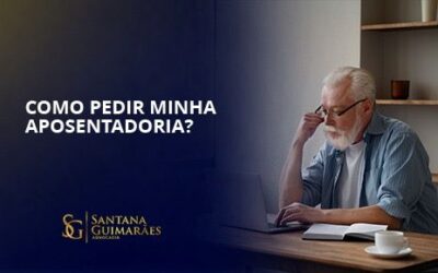 Como pedir minha aposentadoria?