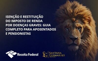 Isenção e Restituição do Imposto de Renda por Doenças Graves: Guia Completo para Aposentados e Pensionistas